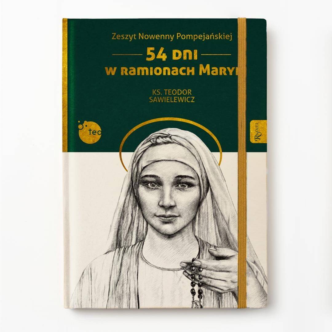 54 dni w ramionach Maryi