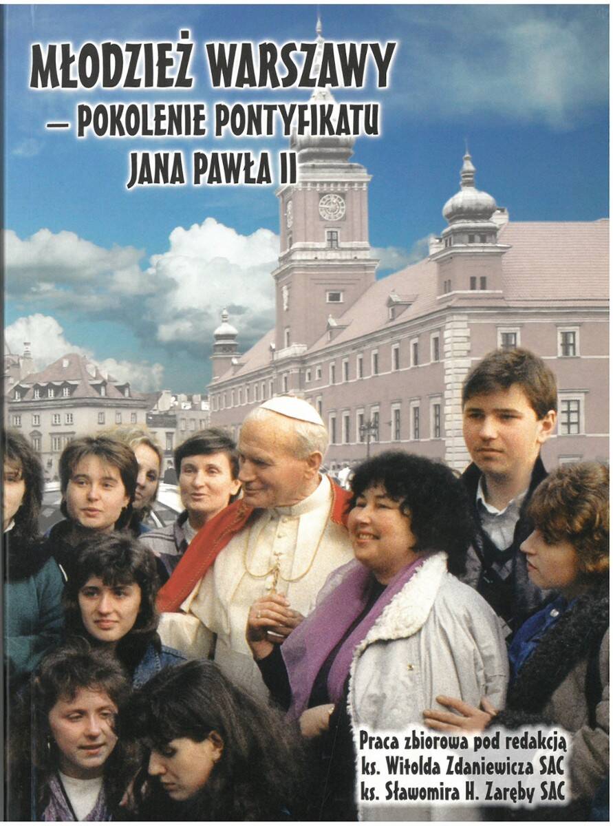 Młodzież Warszawy Pokolenie pontyfikatu