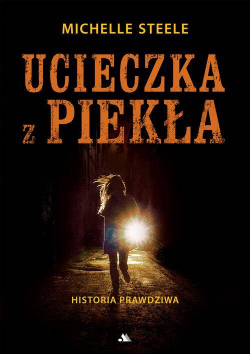 Ucieczka z piekła Historia prawdziwa