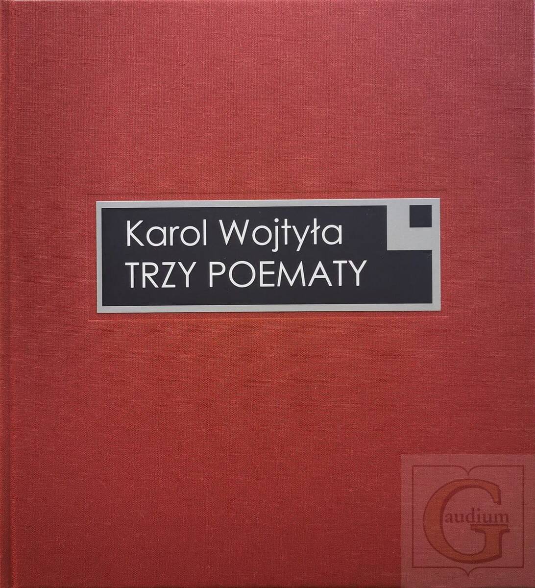 Trzy poematy Karol Wojtyła