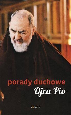 Porady duchowe Ojca Pio (29,90)