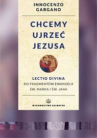 Chcemy ujrzeć Jezusa