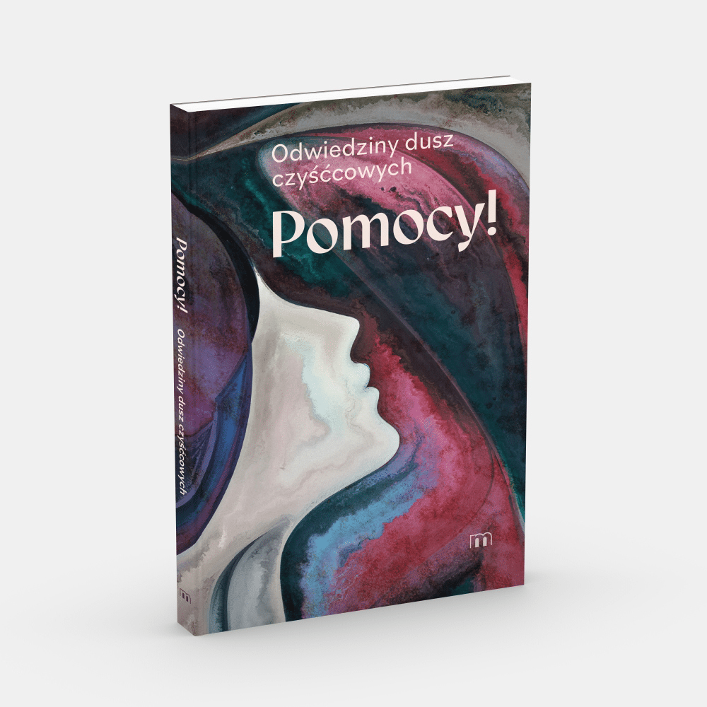 Pomocy! Odwiedziny dusz czyśćcowych