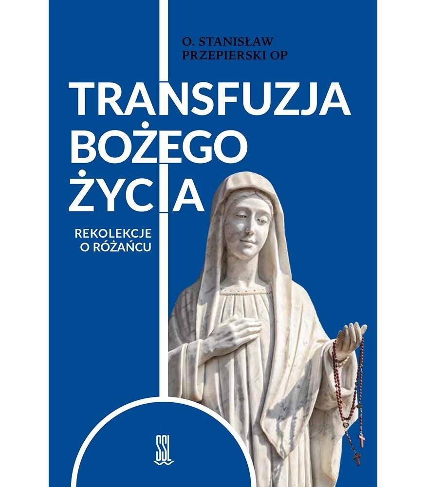 Transfuzja Bożego życia Rekolekcje