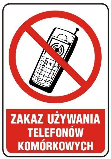 Tabliczka Zakaz używania telefonów komór