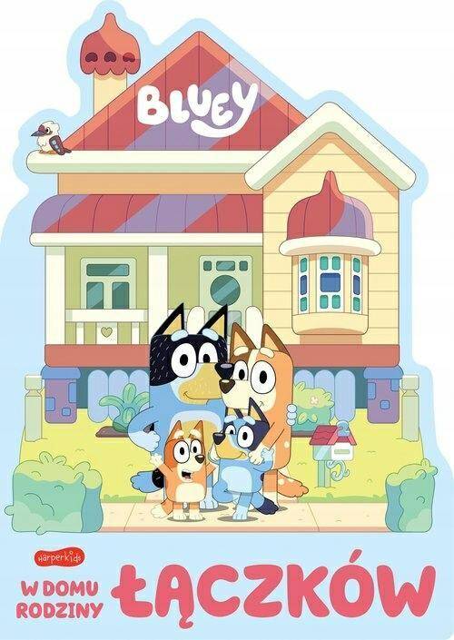 HARPERKIDS Bluey w domu rodziny Łączków