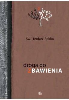 Św Teofan Rekluz Droga do Zbawienia