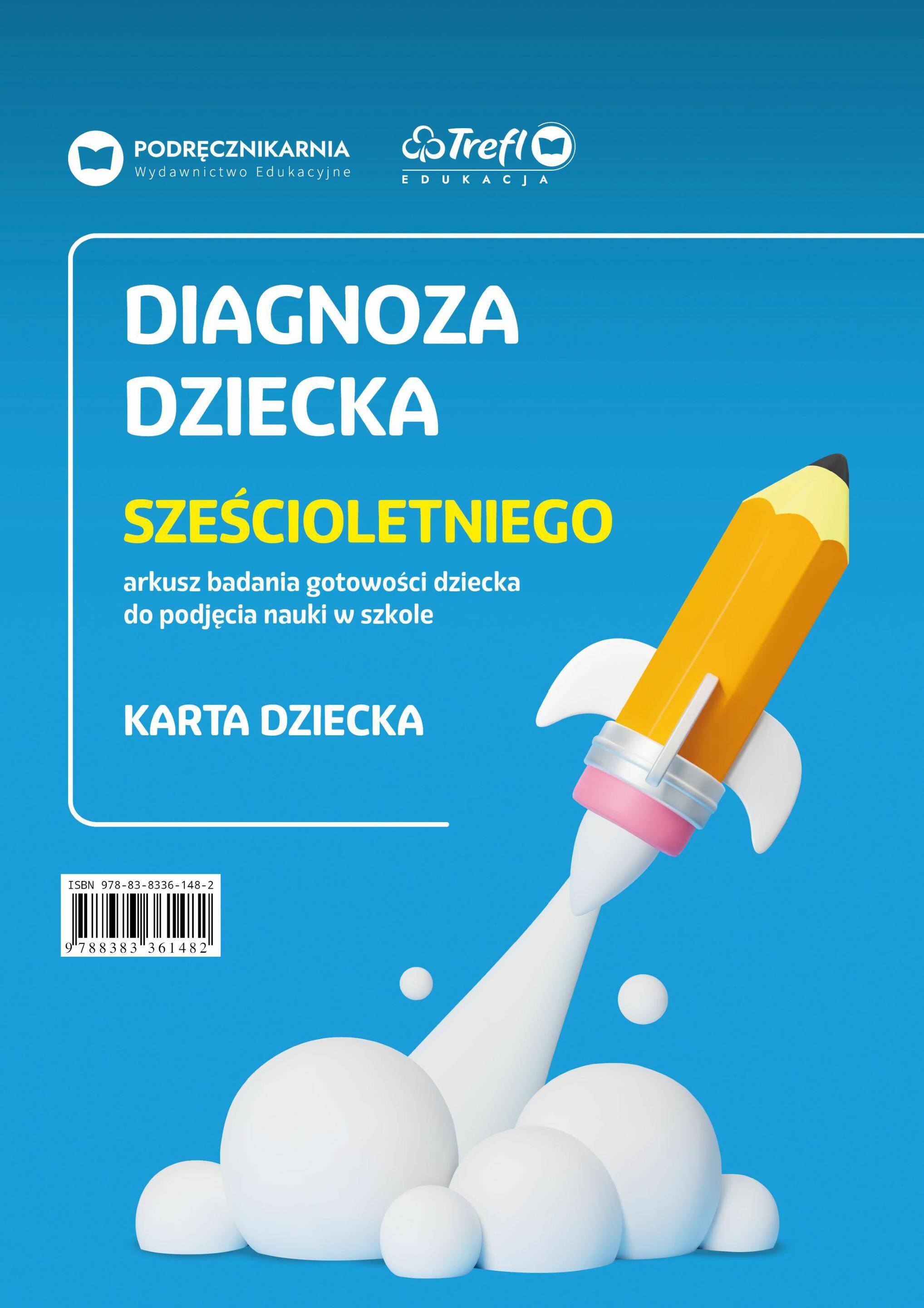 Diagnoza dziecka sześcioletniego