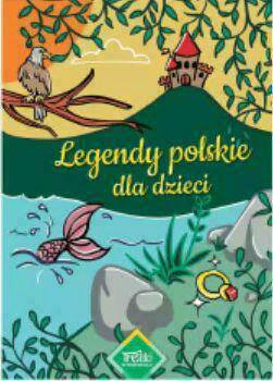 Legendy polskie dla dzieci - książka