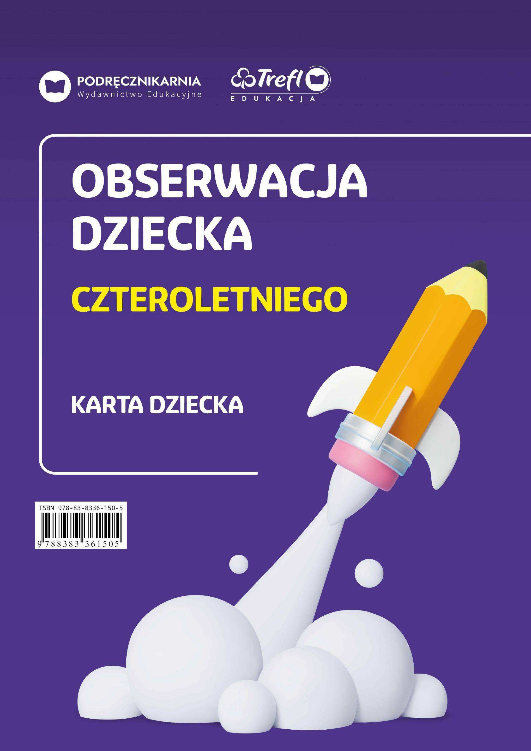 Obserwacja dziecka czteroletniego