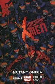 UNCANNY X MEN TOM 5 MUTANT OMEGA