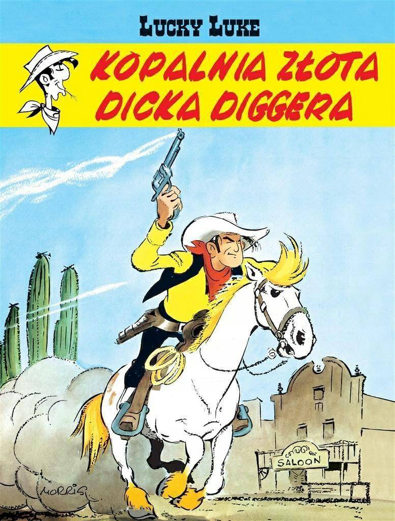 LUCKY LUKE TO 01 KOPALNIA ZŁOTA DICKA