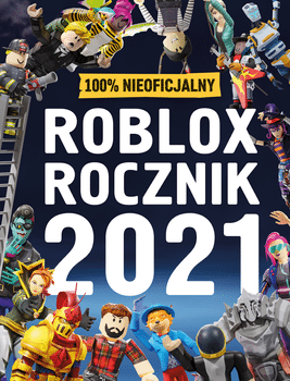 ROBLOX ROCZNIK 2021