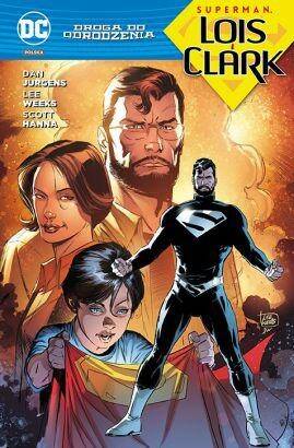 DC ODRODZENIE SUPERMAN LOIS I CLARK (Zdjęcie 1)