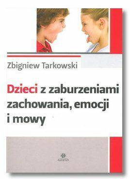 Książka Dzieci z zaburzeniami zachowania, emocji i mowy