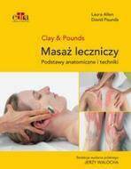 Książka Masaż leczniczy.Podstawy anatomiczne i techniki.