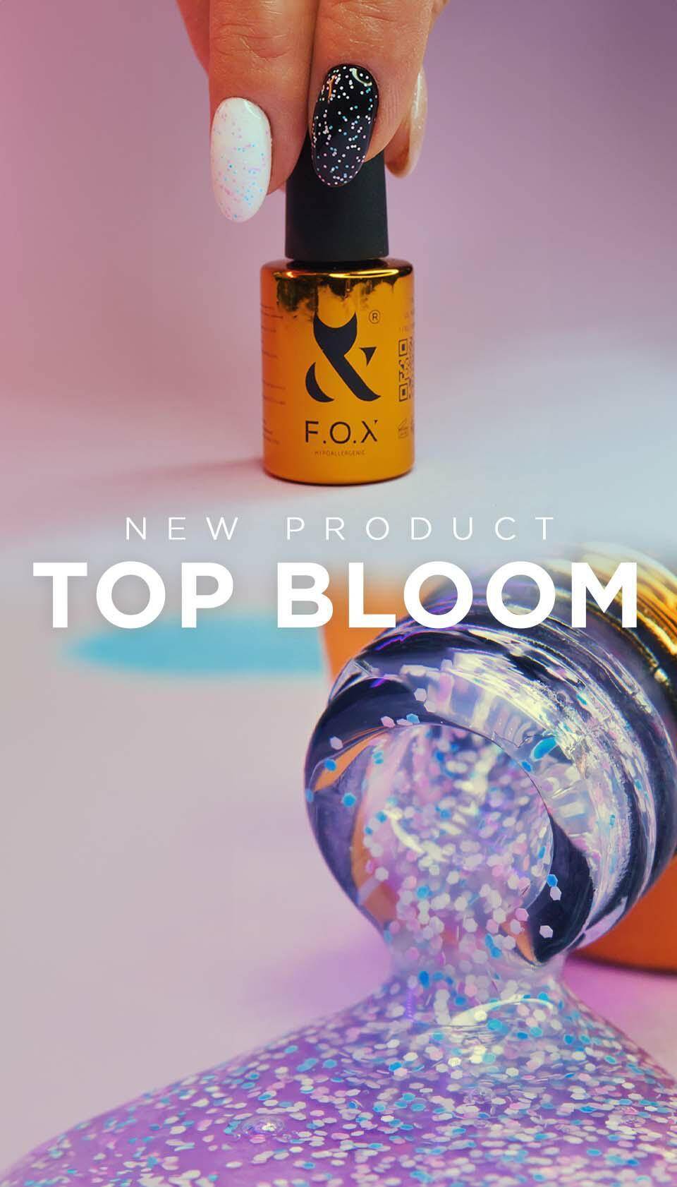 FOX Top Bloom  7ml Top na lakier hybrydowy