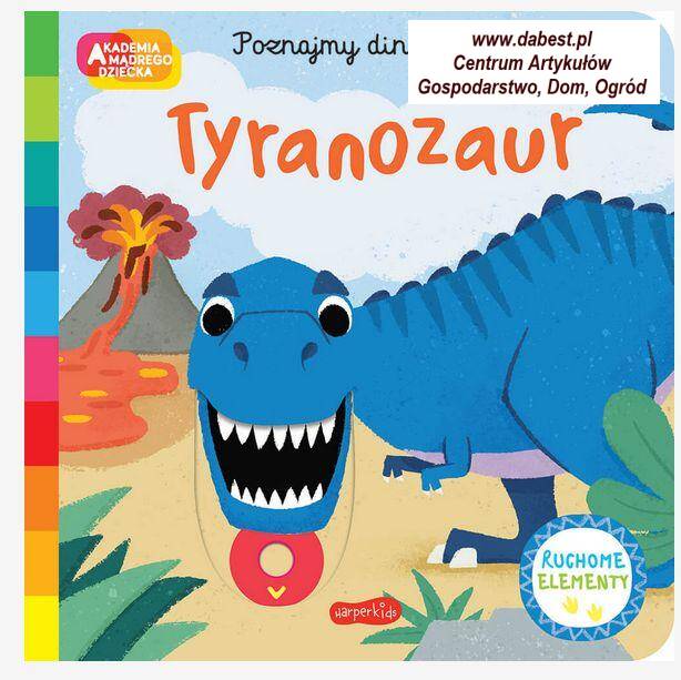 Książka Poznajmy dinozaury: TYRANOZAUR