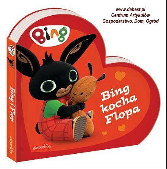 Książka Bing kocha Flopa, sztywne