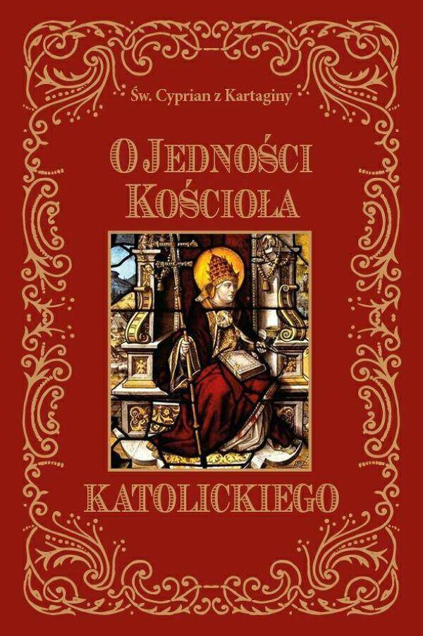 O JEDNOŚCI KOŚCIOŁA KATOLICKIEGO