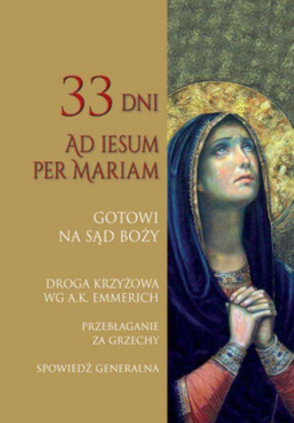 33 DNI AD IESUM PER MARIAM (Zdjęcie 1)