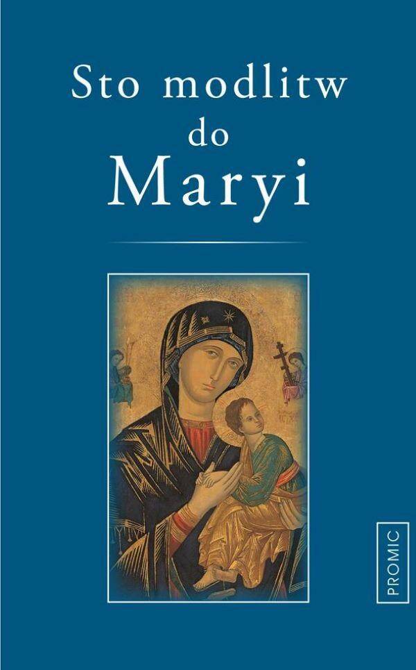 STO MODLITW DO MARYI (Zdjęcie 1)