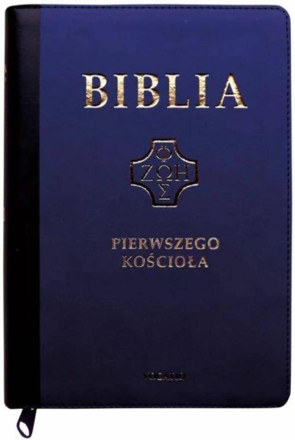 BIBLIA PIERWSZEGO KOŚCIOŁA GRANATOWA