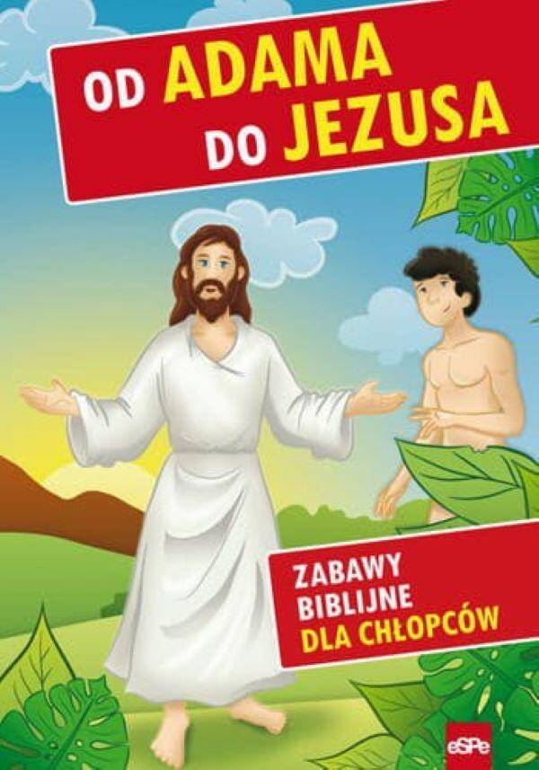 OD ADAMA DO JEZUSA (Zdjęcie 1)