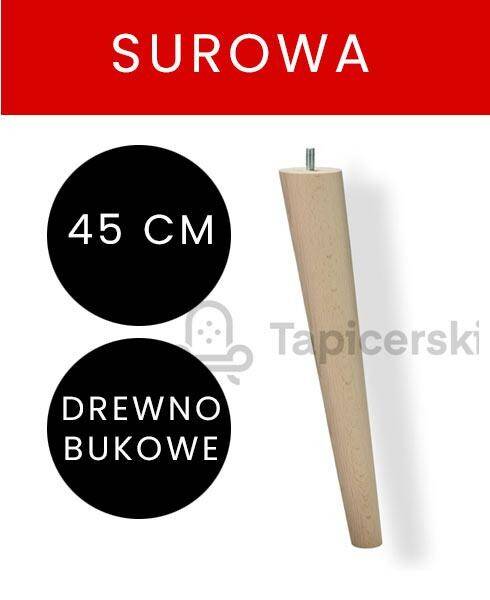 Noga Marchewka Skośna|H-45 cm|Surowa