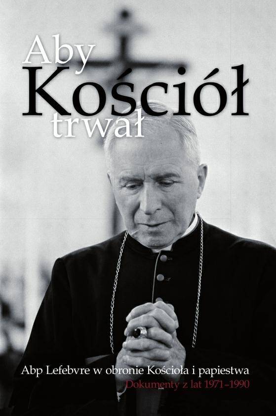 Aby Kościół trwał