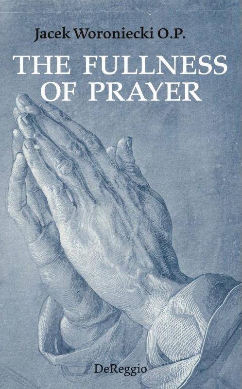 The Fullness of prayer (Zdjęcie 1)