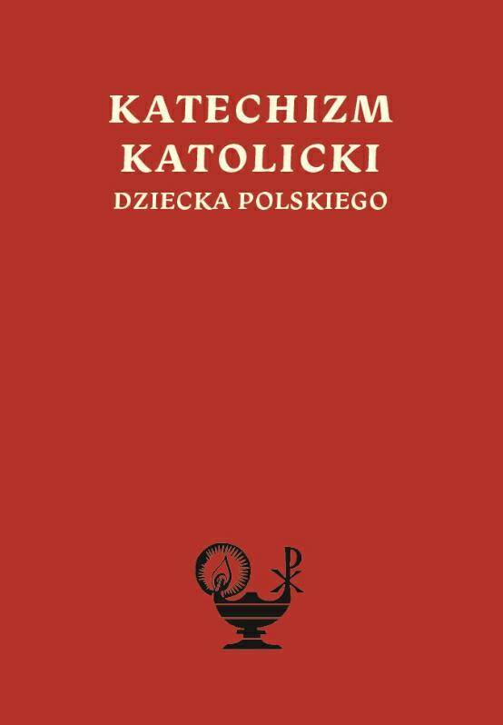 Katechizm katolicki dziecka polskiego (Zdjęcie 1)