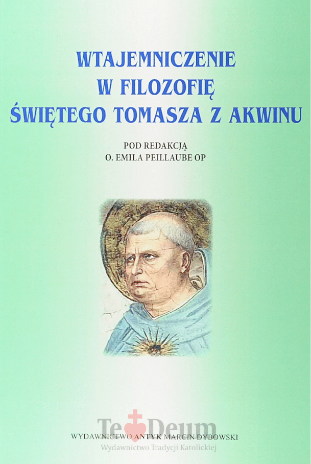 Wtajemniczenie w filozofię św.Tomasza