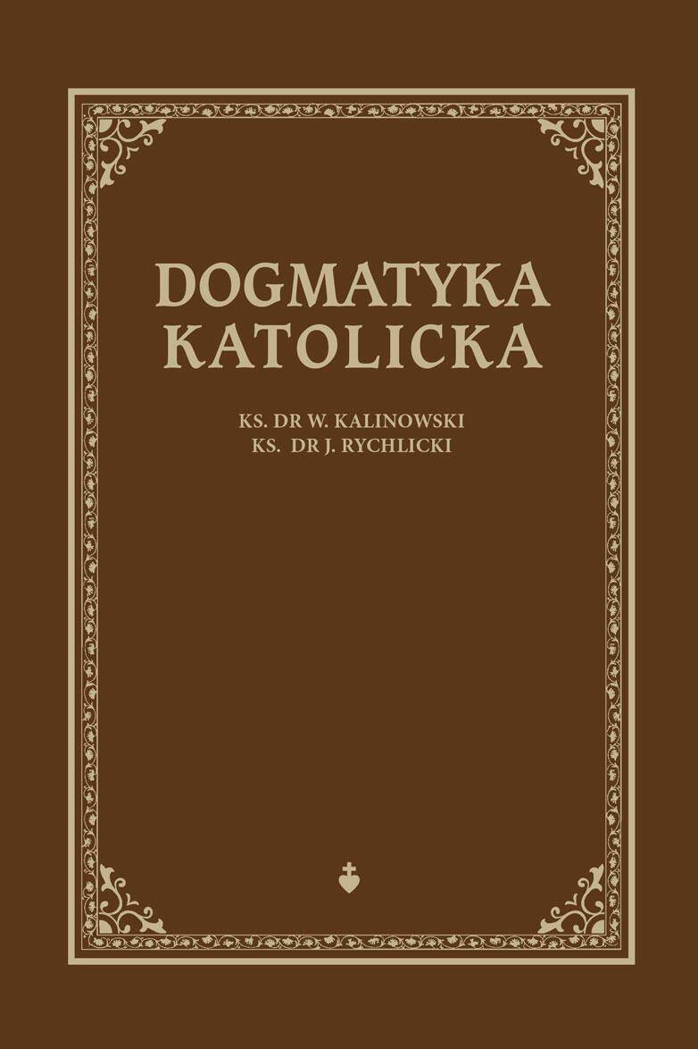 Dogmatyka Katolicka (Kalinowski, (Zdjęcie 1)