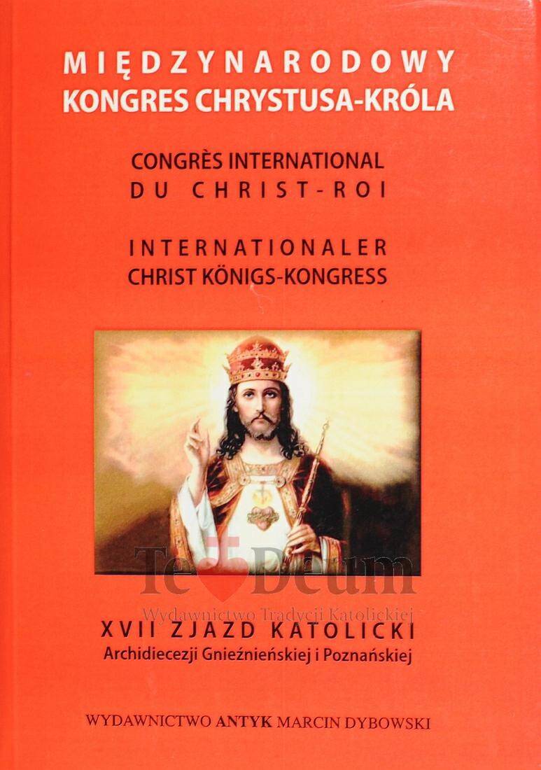 Międzynarodowy Kongres Chrystusa Króla (Zdjęcie 1)