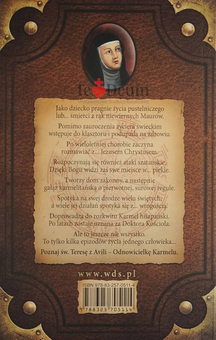 Św. Teresa z Avili. Odnowicielka Karmelu (Zdjęcie 2)