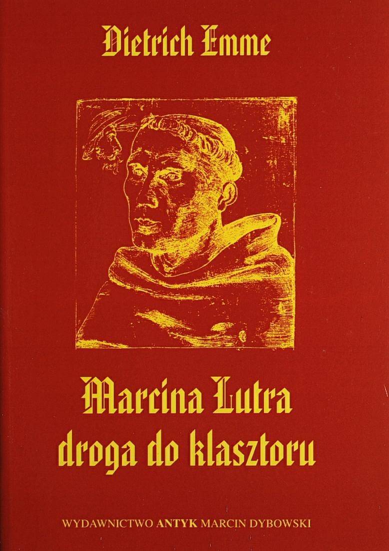 Marcina Lutra droga do klasztoru