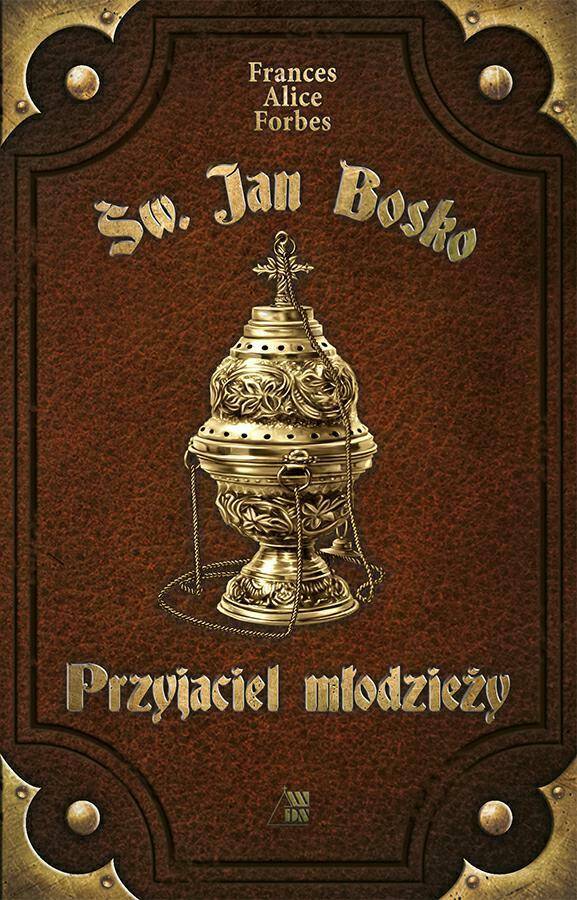 Przyjaciel młodzieży - św. Jan Bosko WDS