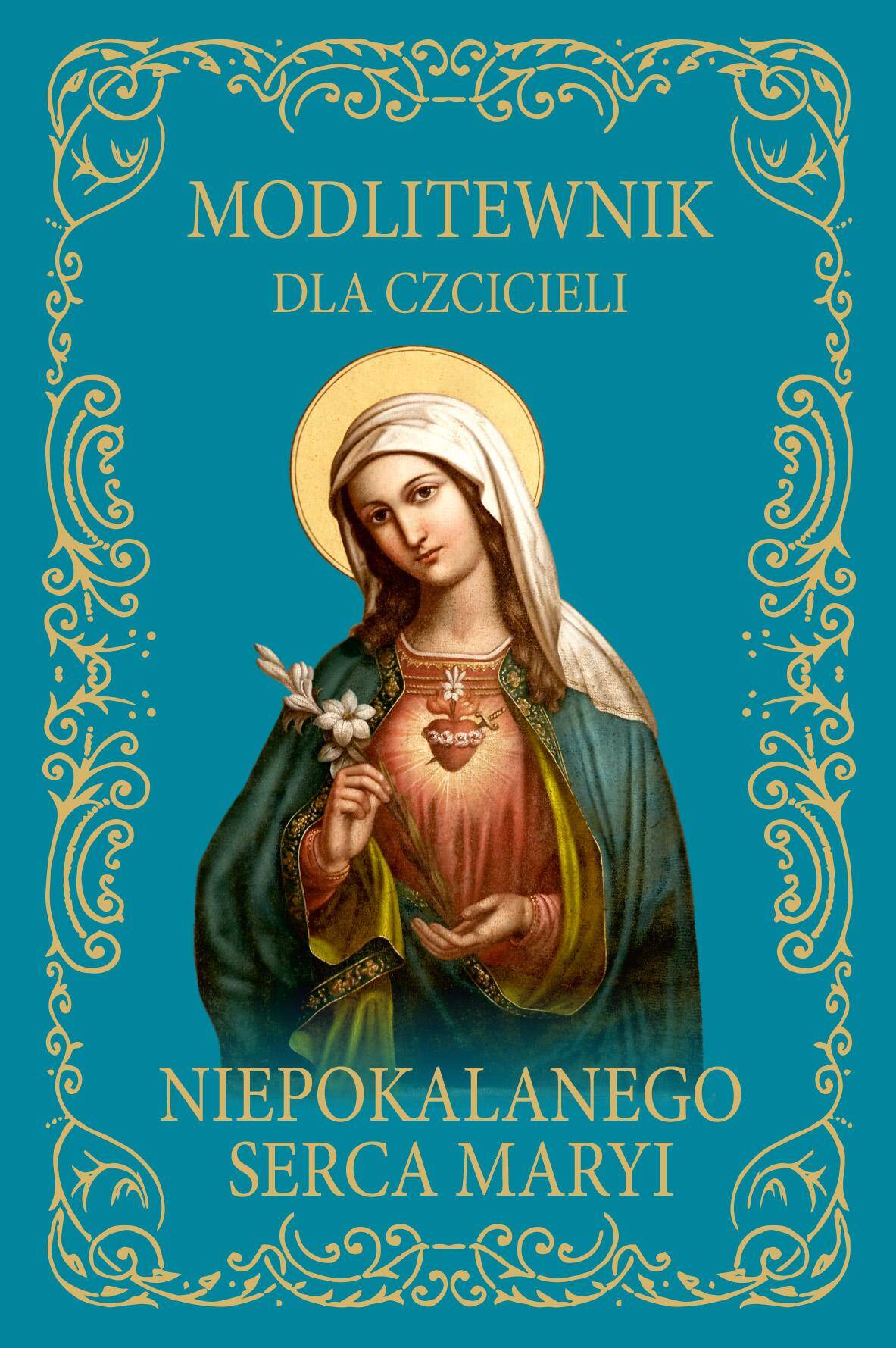 Modlitewnik dla czcicieli Niepokalanego Serca Maryi