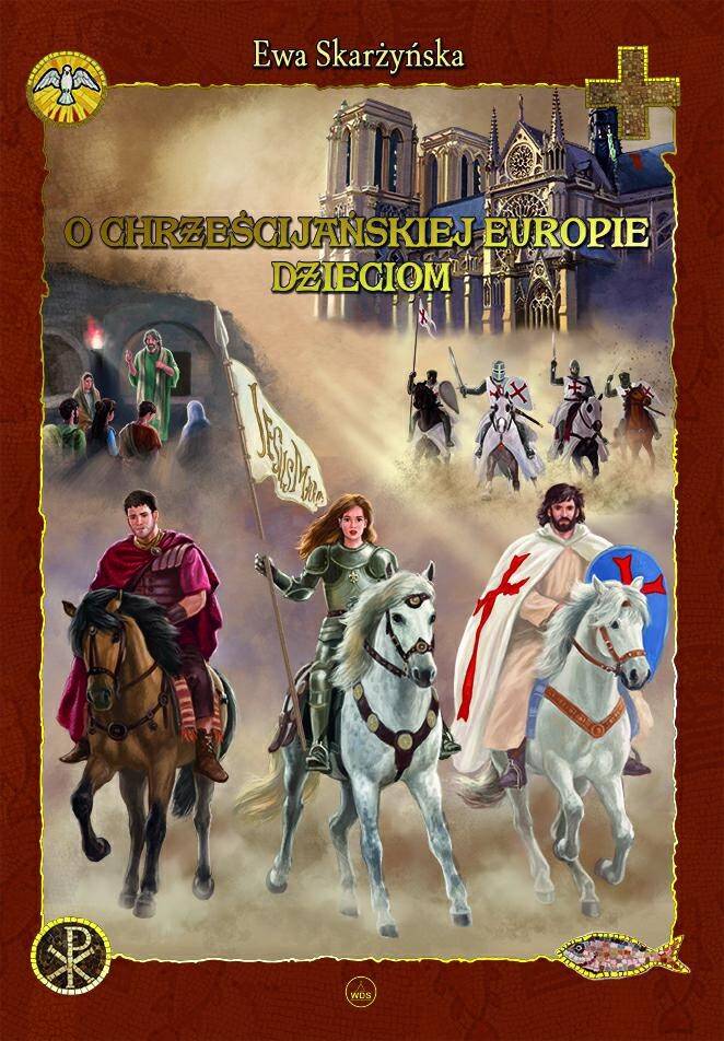 O chrześcijańskiej Europie dzieciom. Okładka ze złoceniem  (Zdjęcie 1)