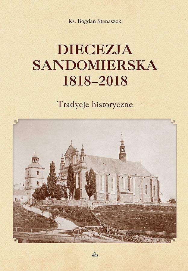 Diecezja Sandomierska 1818-2018 (Zdjęcie 1)