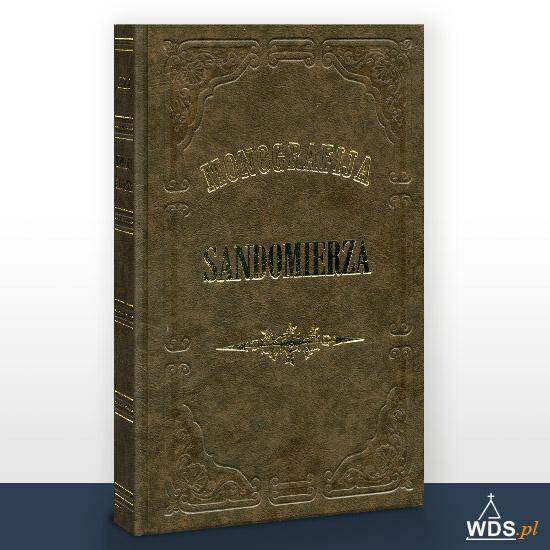 Monografia miasta Sandomierza