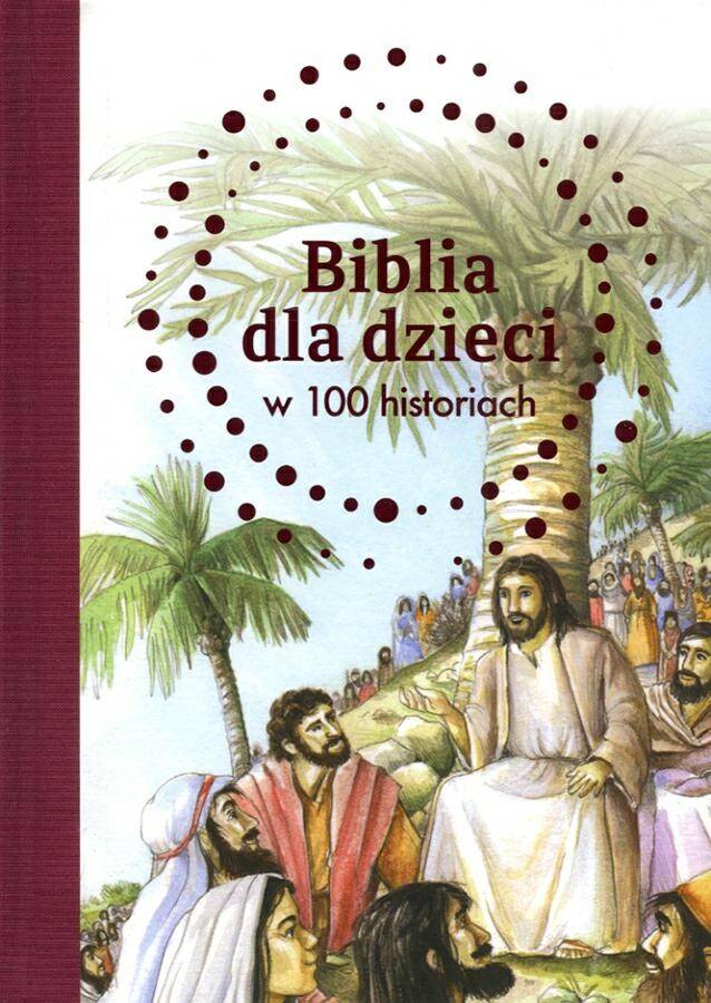 Biblia dla dzieci w 100 historiach (Zdjęcie 1)