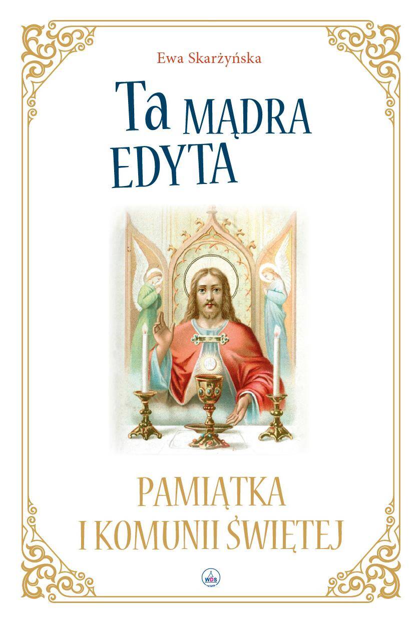 Ta mądra Edyta z obwolutą pierwszokomunijną
