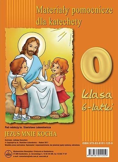 Materiały pomocnicze dla katechety - 6-latki - JEZUS MNIE KOCHA (Photo 1)