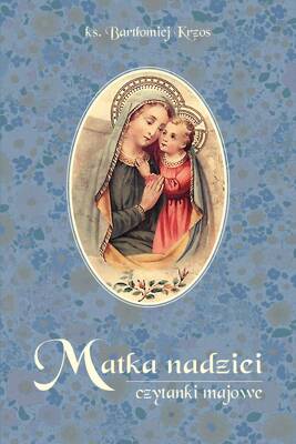 Matka nadziei – czytanki majowe
