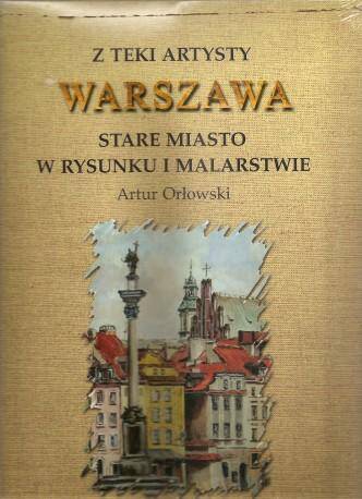 Z teki artysty ,,Warszawa