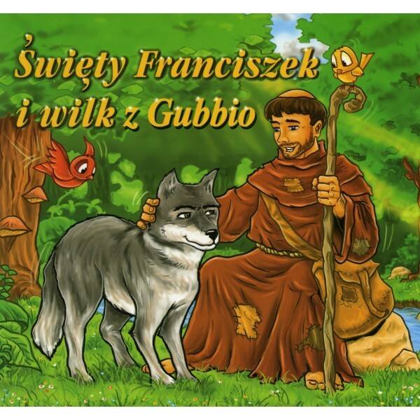Św. Franciszek i wilk z Gubbio - bajka (Zdjęcie 1)