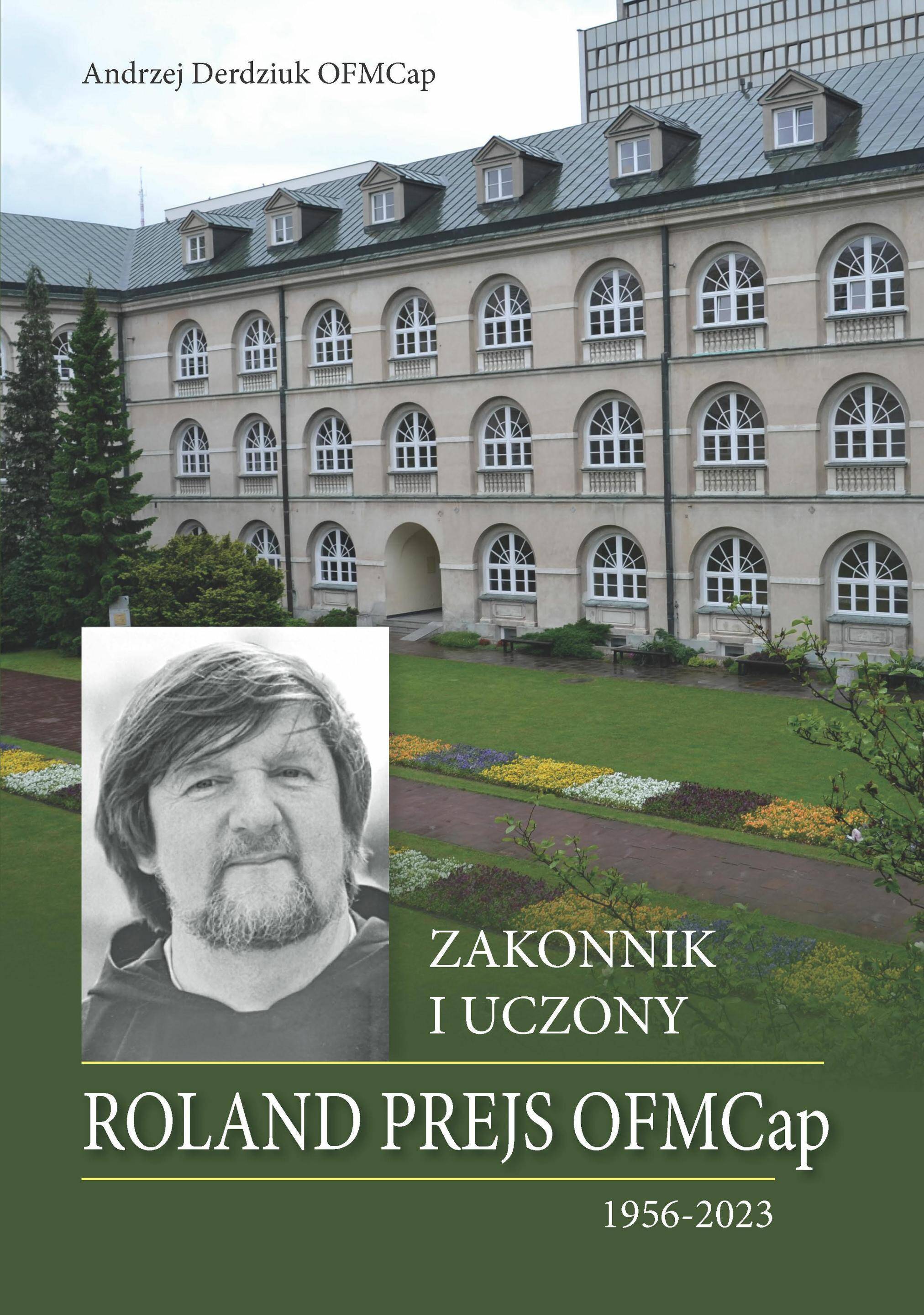 Zakonnik i uczony Roland Prejs